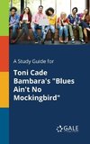 A Study Guide for Toni Cade Bambara's 