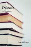 Bogue, R: Deleuze on Literature