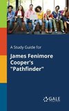 A Study Guide for James Fenimore Cooper's 