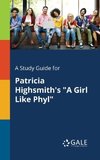 A Study Guide for Patricia Highsmith's 