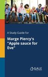 A Study Guide for Marge Piercy's 