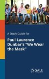 A Study Guide for Paul Laurence Dunbar's 