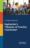 A Study Guide for Sophocles's 