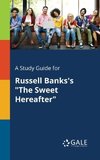 A Study Guide for Russell Banks's 