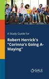 A Study Guide for Robert Herrick's 