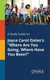 A Study Guide for Joyce Carol Oates's 