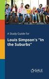 A Study Guide for Louis Simpson's 