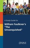 A Study Guide for William Faulkner's 