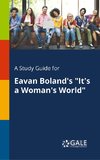 Gale, C: Study Guide for Eavan Boland's 