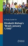 A Study Guide for Elizabeth Bishop's 