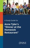 A Study Guide for Anne Tyler's 