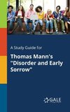 A Study Guide for Thomas Mann's 