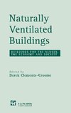 Naturally Ventilated Buildings