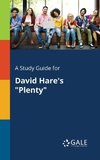 A Study Guide for David Hare's 