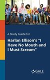 A Study Guide for Harlan Ellison's 