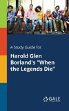 A Study Guide for Harold Glen Borland's 