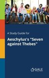 A Study Guide for Aeschylus's 