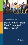 A Study Guide for Mark Twain's 