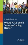 A Study Guide for Ursula K. Le Guin's 