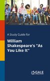 Gale, C: Study Guide for William Shakespeare's 