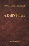 A Doll's House (World Classics, Unabridged)