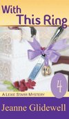 With This Ring (A Lexie Starr Mystery, Book 4)