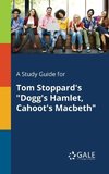 A Study Guide for Tom Stoppard's 