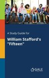 A Study Guide for William Stafford's 