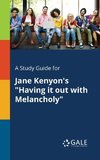 A Study Guide for Jane Kenyon's 