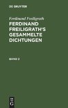 Ferdinand Freiligrath: Gesammelte Dichtungen. Band 2