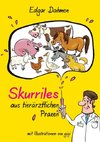 Skurriles aus tierärztlichen Praxen