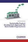 Sustainable Product Development Approach for Automobile Organizations