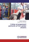 Living arrangement patterns of the senior citizens