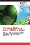 Cambios Globales Ambientales y Salud