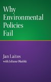 Laitos, J: Why Environmental Policies Fail