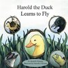 Harold the Duck Learns to Fly