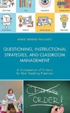 Questioning, Instructional Strategies, and Classroom Management