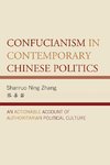 Confucianism in Contemporary Chinese Politics