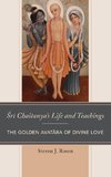 Sri Chaitanya's Life and Teachings