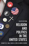 Religion and Politics in the United States, Eighth Edition