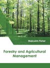 Forestry and Agricultural Management