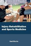 Injury Rehabilitation and Sports Medicine