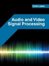 Audio and Video Signal Processing