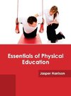 Essentials of Physical Education