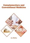 Complementary and Conventional Medicine