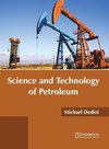 Science and Technology of Petroleum