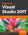 Mastering Visual Studio 2017