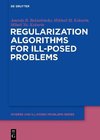 Bakushinsky, A: Regularization Algorithms