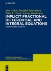 Implicit Fractional Differential and Integral Equations