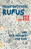 Privatdetektiv Rufus III